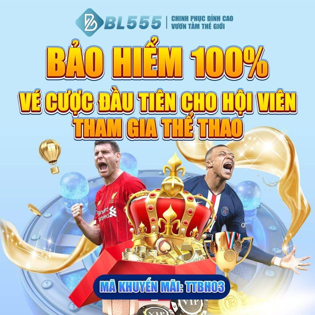 BL555 – Mãn Nhãn & Hấp Dẫn Giải Đấu Hàng Tuần